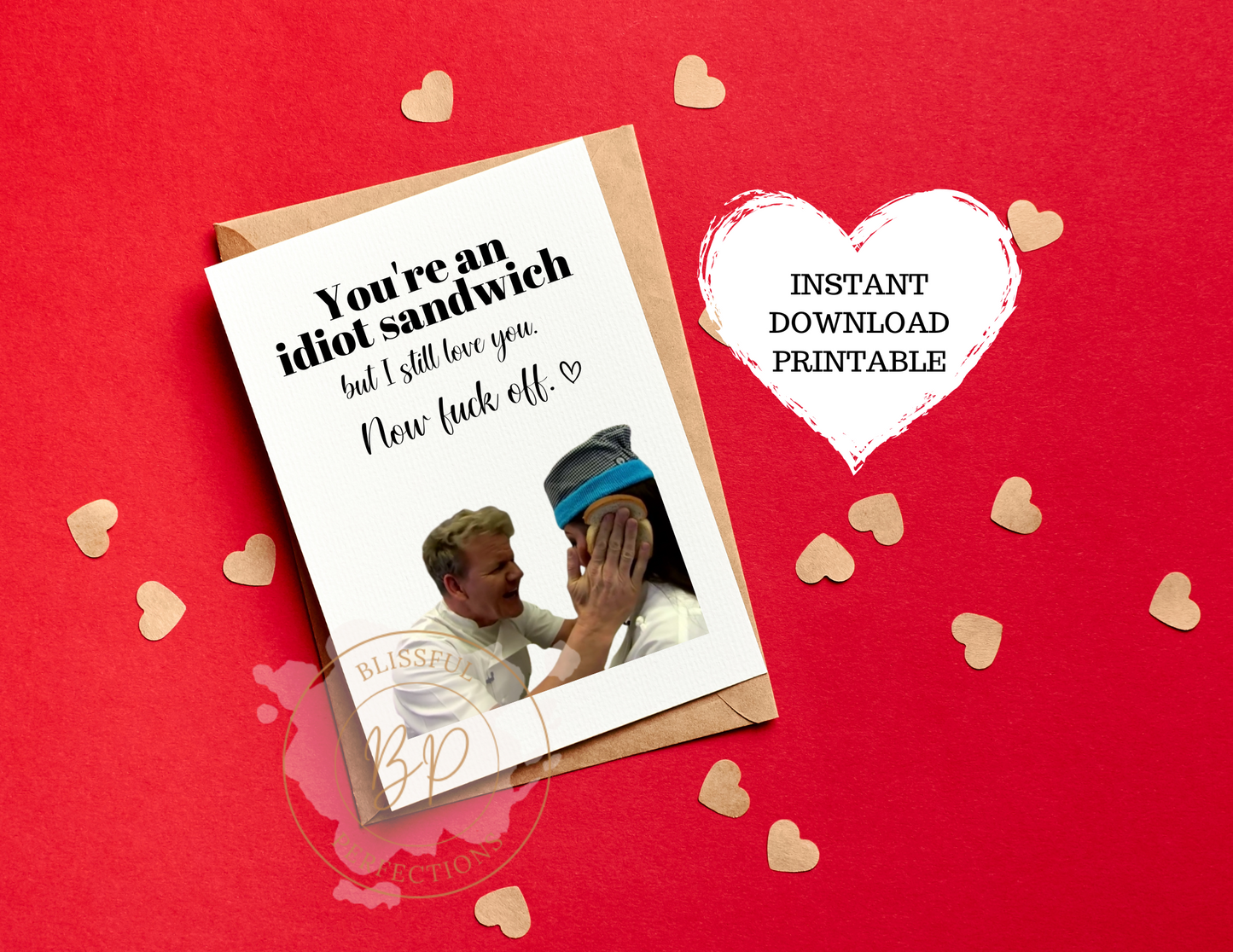 Funny Birthday Card - Gordon Ramsay Idiot Sandwich Valentines Day Card